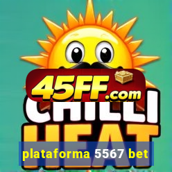 plataforma 5567 bet